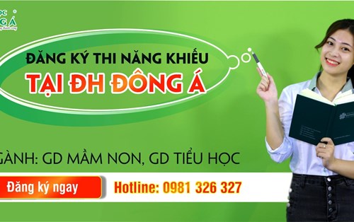 Thông báo đăng ký thi năng khiếu tuyển sinh đại học hệ chính quy năm 2021 ngành Giáo dục Mầm non và Giáo dục Tiểu học (Đợt 2)